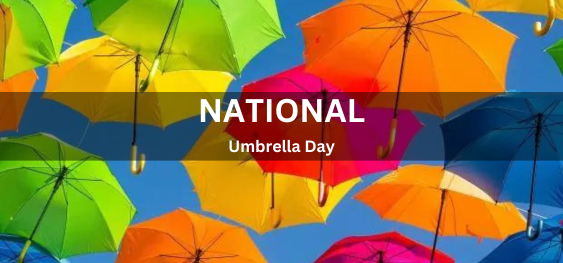 National Umbrella Day [राष्ट्रीय छाता दिवस]